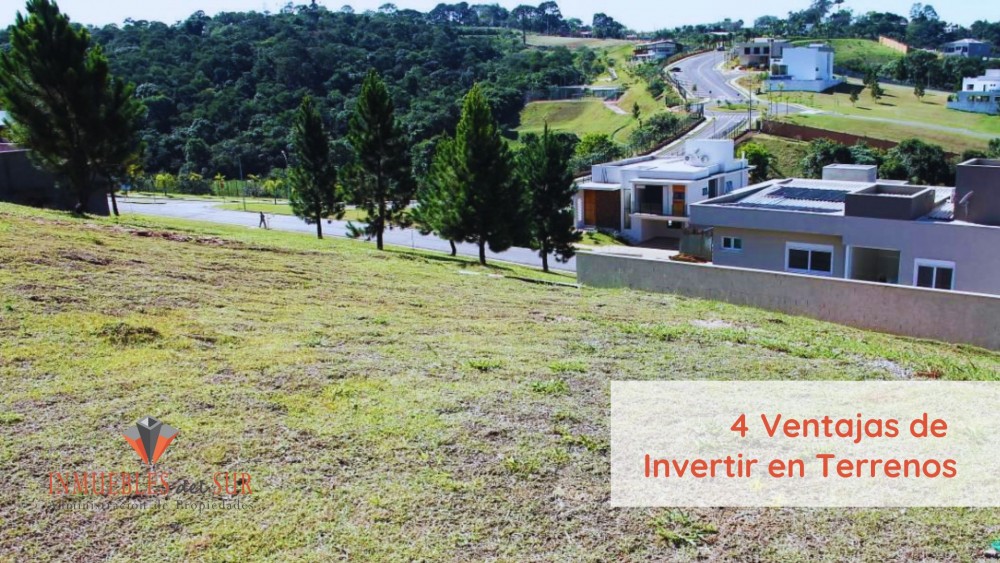 4 Ventajas de Invertir en Terrenos